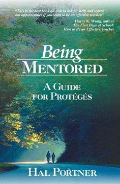 portada Being Mentored: A Guide for Protégés (en Inglés)