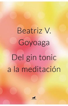 portada Del gin tonic a la meditación