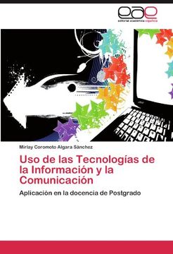 portada Uso de las Tecnologías de la Información y la Comunicación: Aplicación en la docencia de Postgrado