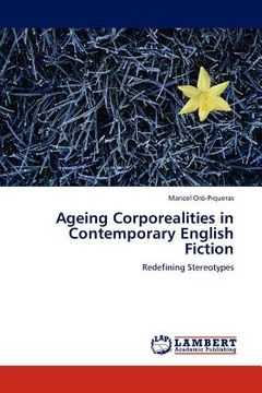 portada ageing corporealities in contemporary english fiction (en Inglés)