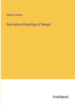 portada Descriptive Ethnology of Bengal (en Inglés)