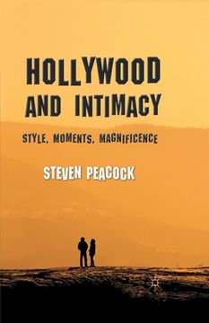 portada Hollywood and Intimacy: Style, Moments, Magnificence (en Inglés)