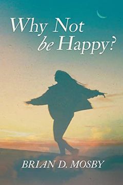 portada Why not be Happy? (in English)