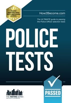 portada POLICE TESTS: The ULTIMATE guide to passing the Police Officer selecton tests (Testing Series)