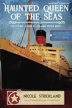 portada Haunted Queen of the Seas: The Living Legend of the RMS Queen Mary (en Inglés)