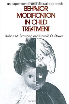portada Behavior Modification in Child Treatment: An Experimental and Clinical Approach (en Inglés)