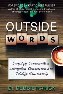 portada Outside Words: Simplify Conversation, Strengthen Connection, and Solidify Community