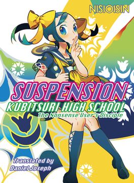 portada Suspension: Kubitsuri High School - the Nonsense User's Disciple (en Inglés)
