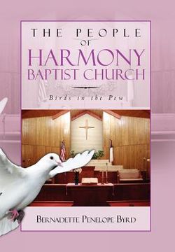 portada the people of harmony baptist church: birds in the pew (en Inglés)