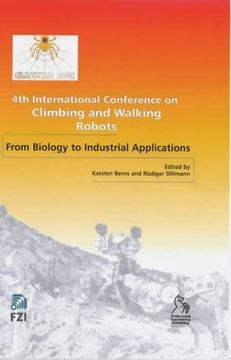 portada Climbing and Walking Robots: From Biology to Industrial Applications (Clawar 2001) (en Inglés)