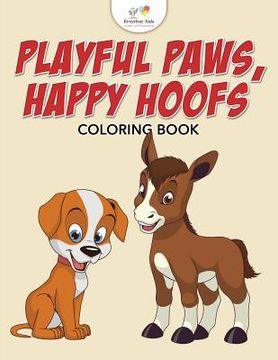 portada Playful Paws, Happy Hoofs Coloring Book (en Inglés)