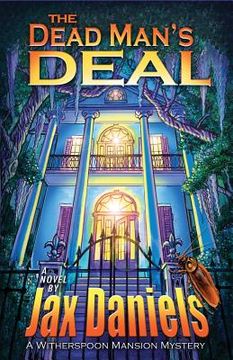 portada The Dead Man's Deal: A Witherspoon Mansion Mystery (en Inglés)