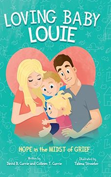 portada Loving Baby Louie: Hope in the Midst of Grief