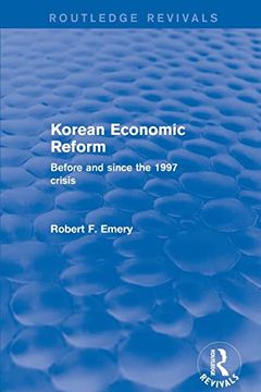 portada Korean Economic Reform: Before and Since the 1997 Crisis (Routledge Revivals) (en Inglés)