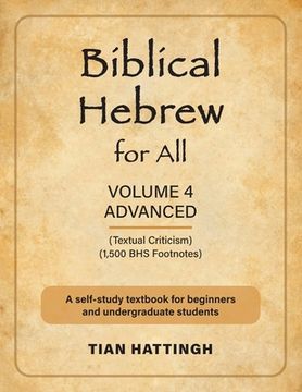 portada Biblical Hebrew for All: Volume 4 (Advanced) - Second Edition (en Inglés)