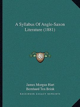portada a syllabus of anglo-saxon literature (1881) (in English)