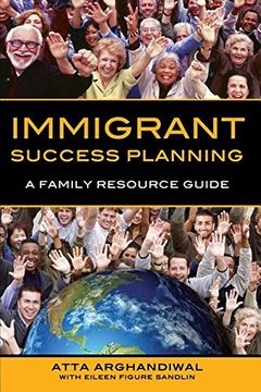 portada Immigrant Success Planning: A Family Resource Guide (en Inglés)