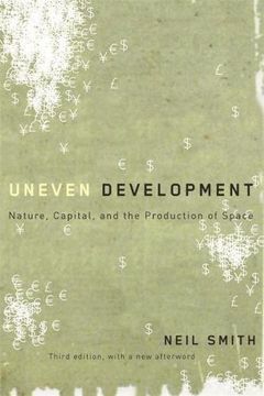 portada Uneven Development: Nature, Capital, and the Production of Space (en Inglés)