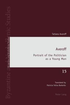 portada Averoff: Portrait of the Politician as a Young Man (in English)