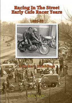 portada Racing in the Street. Early Cafe Racer Years (en Inglés)