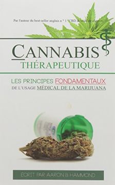 portada Cannabis Thérapeutique: Les principes fondamentaux de l'usage médical de la marijuana (en Francés)