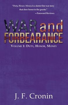 portada War and Forbearance: Volume 1: Duty, Honor, Money (en Inglés)