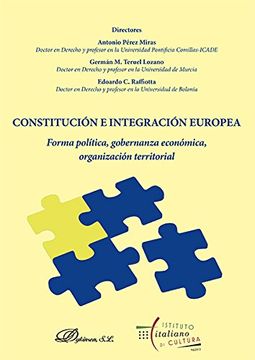 portada Constitución e Integración Europea. Forma política, gobernanza económica, organización territorial