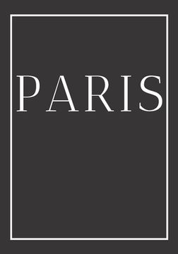 portada Paris: A decorative book for coffee tables, end tables, bookshelves and interior design styling Stack city books to add decor (in English)