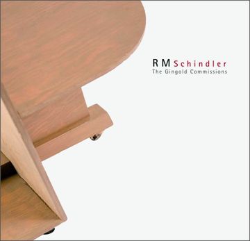 portada R m Schindler: The Gingold Commissions (en Inglés)
