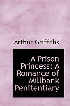 portada a prison princess: a romance of millbank penitentiary (in English)