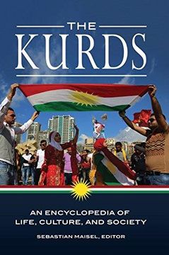 portada The Kurds: An Encyclopedia of Life, Culture, and Society (Hardback) (en Inglés)