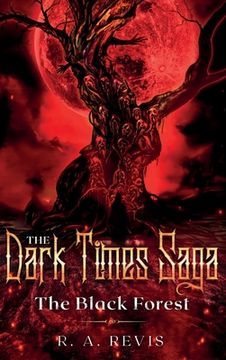 portada The Dark Times Saga: The Black Forest (1) (en Inglés)