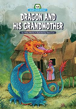 portada Dragon and his Grandmother (Scary Tales Retold) (en Inglés)