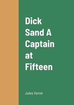 portada Dick Sand A Captain at Fifteen (en Inglés)