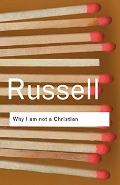 portada Why I Am Not a Christian: And Other Essays on Religion and Related Subjects