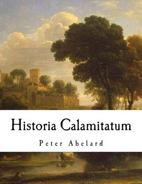 portada Historia Calamitatum: The Story of my Misfortunes