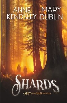 portada Shards: A Shot in the Dark Anthology (en Inglés)