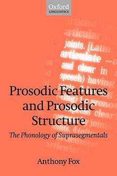 portada Prosodic Features and Prosodic Structure: The Phonology of Suprasegmentals (Oxford Linguistics) (en Inglés)