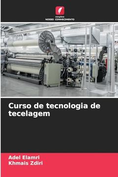 portada Curso de Tecnologia de Tecelagem (en Portugués)