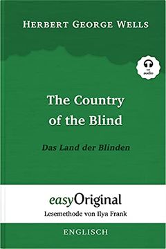 portada The Country of the Blind / das Land der Blinden (Buch + Audio-Cd) - Lesemethode von Ilya Frank - Zweisprachige Ausgabe Englisch-Deutsch