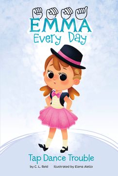 portada Tap Dance Troubles (Emma Every Day) (en Inglés)