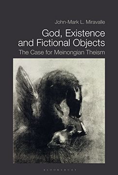 portada God, Existence, and Fictional Objects: The Case for Meinongian Theism (en Inglés)