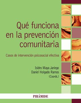 portada Qué Funciona en la Prevención Comunitaria: Casos de Intervención Psicosocial Efectiva (in Spanish)