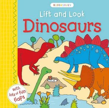 portada Lift and Look Dinosaurs (Bloomsbury Activity Book) (en Inglés)
