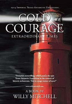 portada Cold Courage: Extraordinary Times (en Inglés)