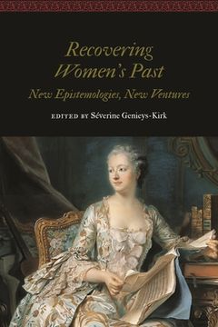 portada Recovering Women's Past: New Epistemologies, New Ventures (en Inglés)