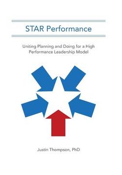 portada STAR Performance: Uniting Planning and Doing for a High Performance Leadership Model (en Inglés)