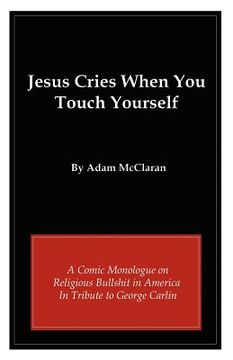portada jesus cries when you touch yourself (en Inglés)