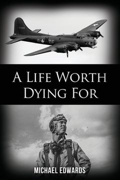 portada A Life Worth Dying For (en Inglés)