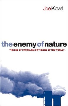 portada The Enemy of Nature: The End of Capitalism or the End of the World?, Second Edition (in English)